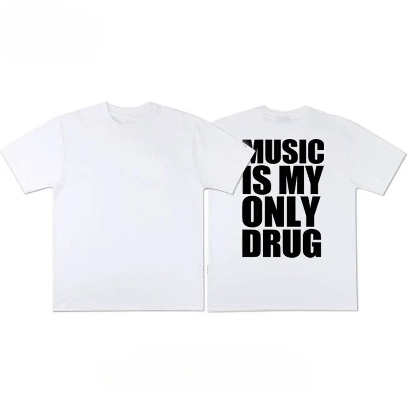 Alphabet Musicis My Only Drug Fun English Short-Sleeved T-Shirt Summer Cotton Short Sleeved Trendy Niche Men Women Streetwear